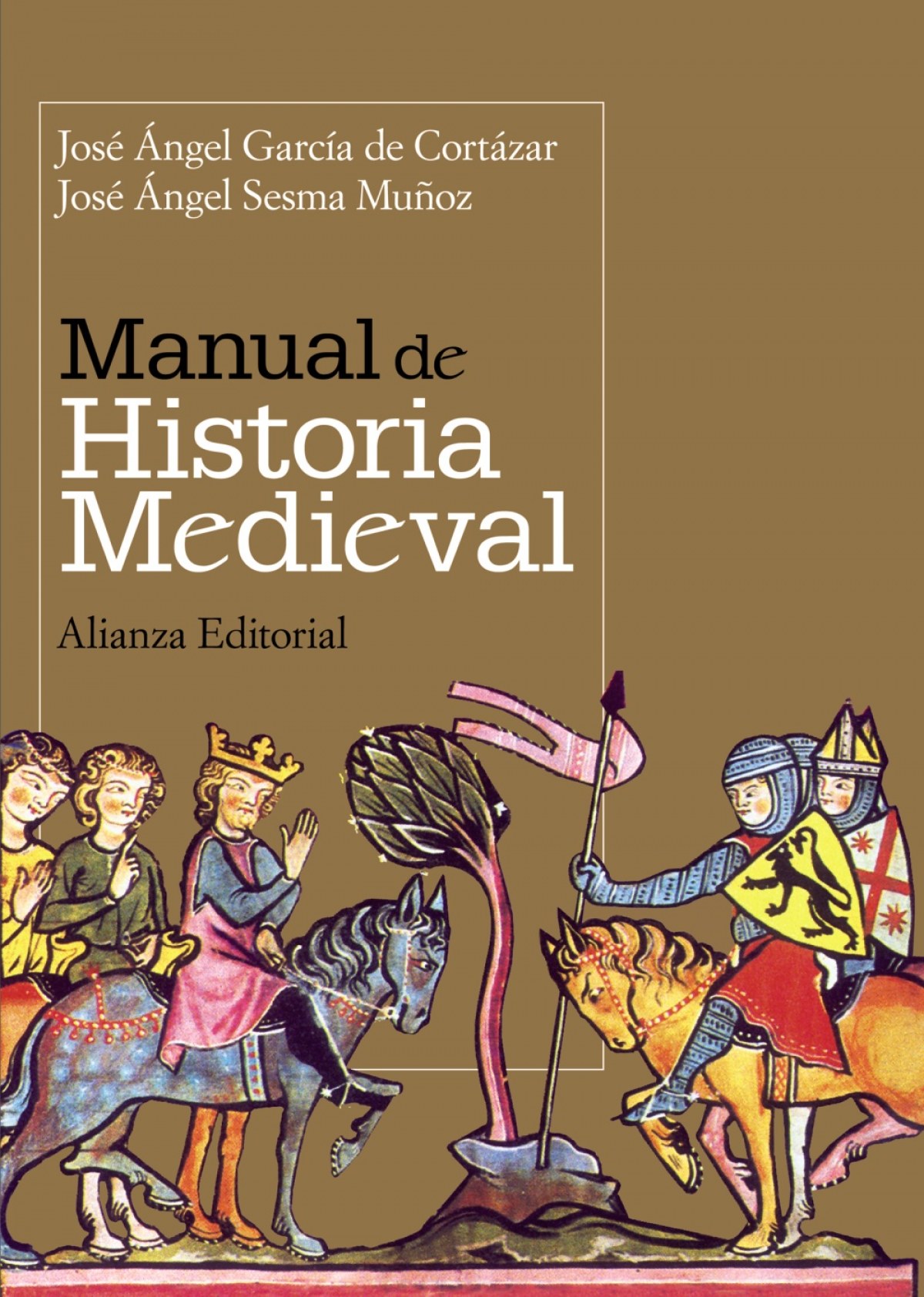 Manual historia medieval.(libro universitario) - García de Cortázar, José Ángel/Sesma Muñoz, José Ángel