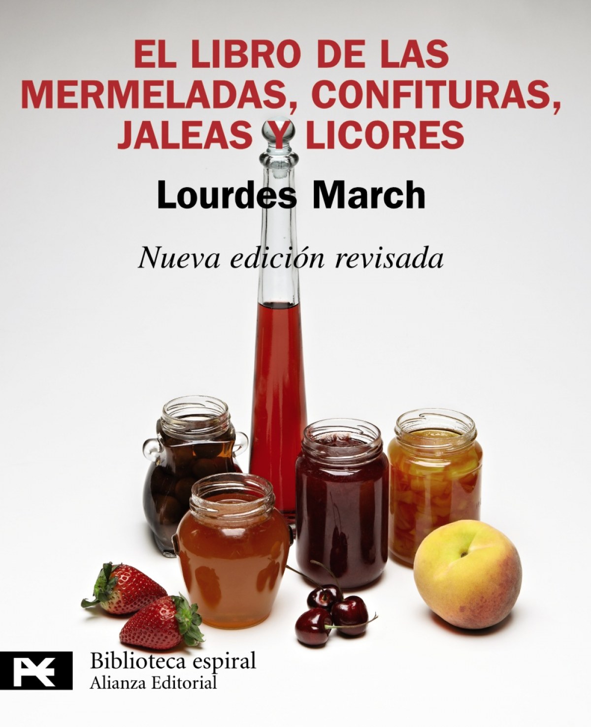 El libro de las mermeladas, confituras, jaleas y licores - March Ferrer, Lourdes