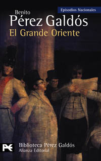 El Grande Oriente - Pérez Galdós, Benito