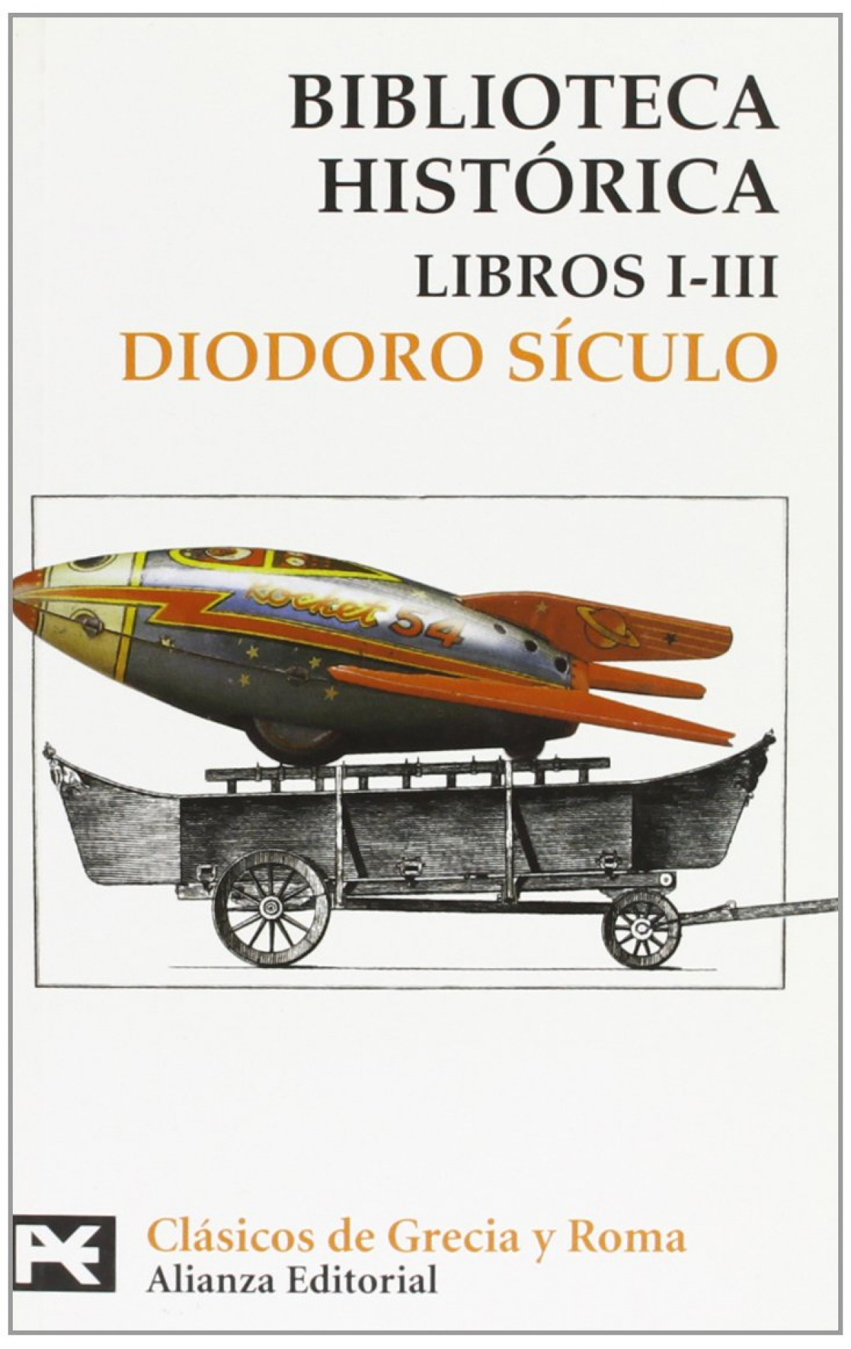 Biblioteca histórica Libros I-III - Diodoro Sículo