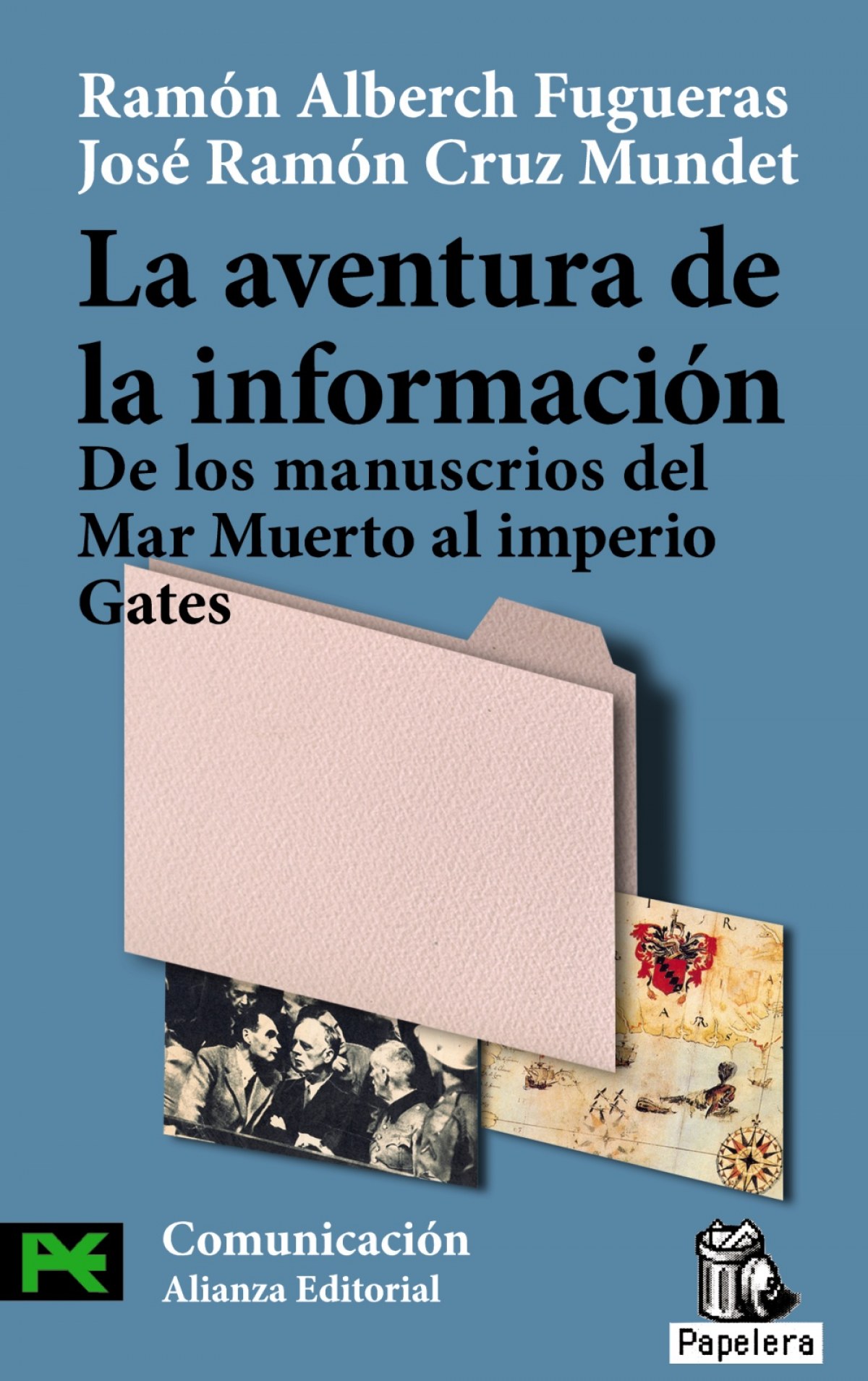 La aventura de la información - Alberch Fugueras, Ramón/Cruz Mundet, Jose Ramón