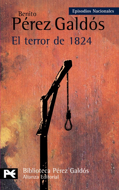 El terror de 1824 Episodios nacionales, 17 / segunda serie - Pérez Galdós, Benito