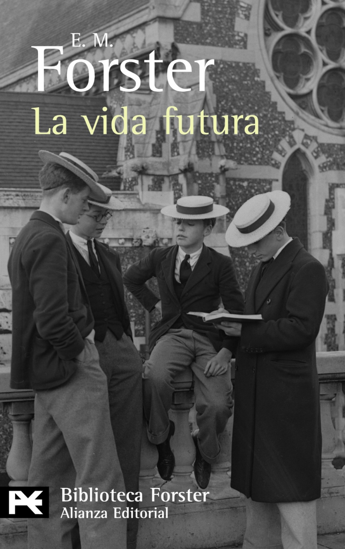 La vida futura - Forster, E.M.