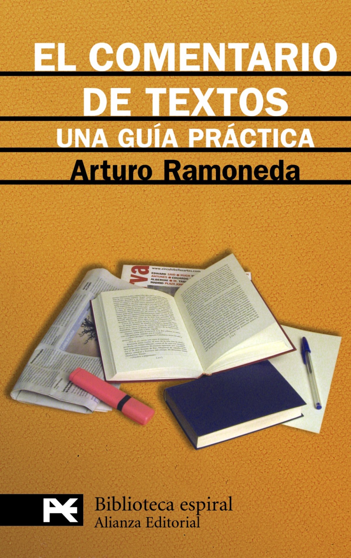 El comentario de textos Una guía práctica - Ramoneda, Arturo