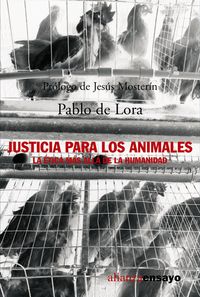 JUSTICIA PARA LOS ANIMALES : LA ETICA MAS ALLA DE LA HUMANID
