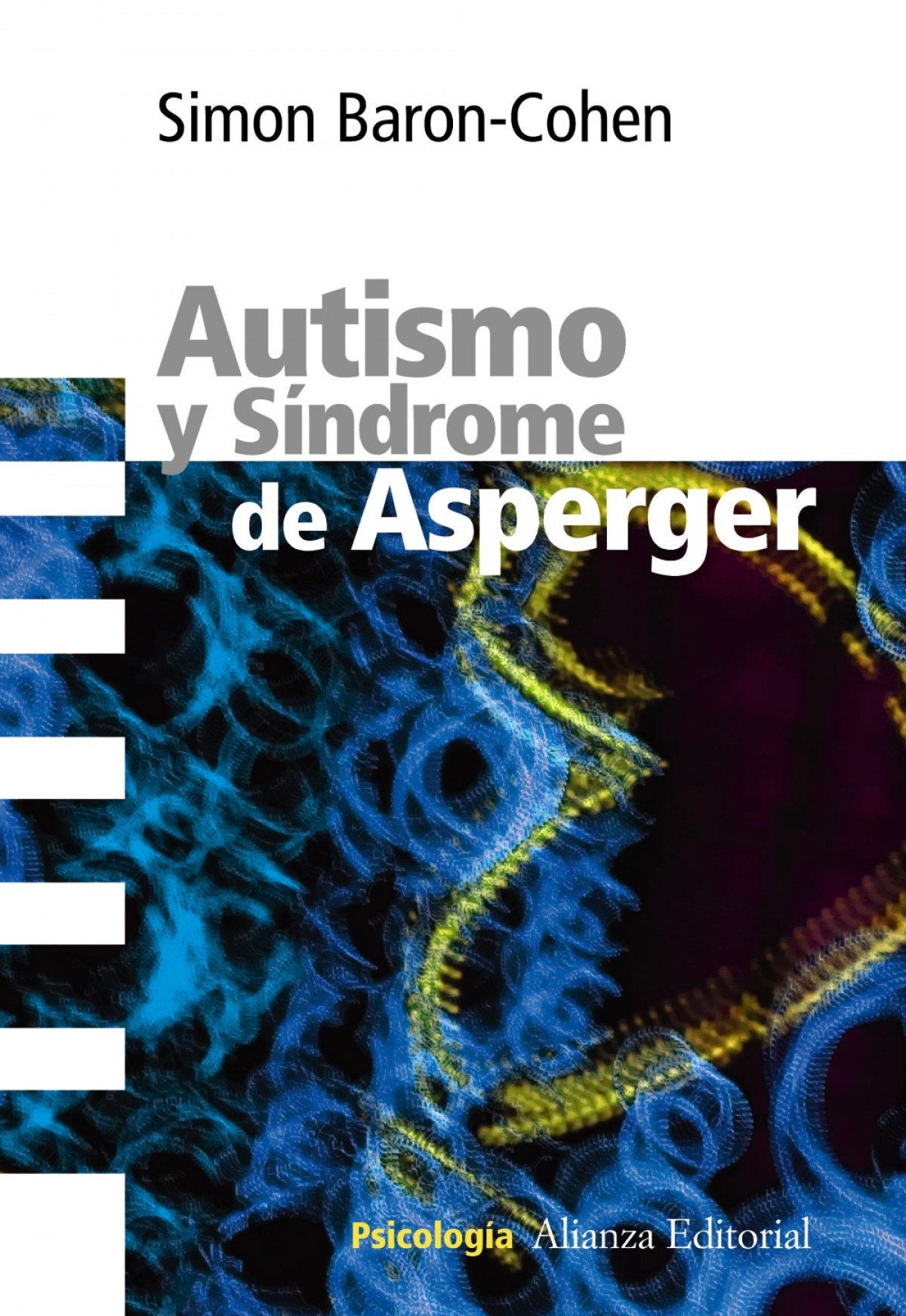 Autismo y Síndrome de Asperger - Baron-Cohen, Simon