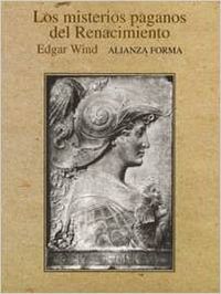 Los misterios paganos del Renacimiento - Wind, Edgar