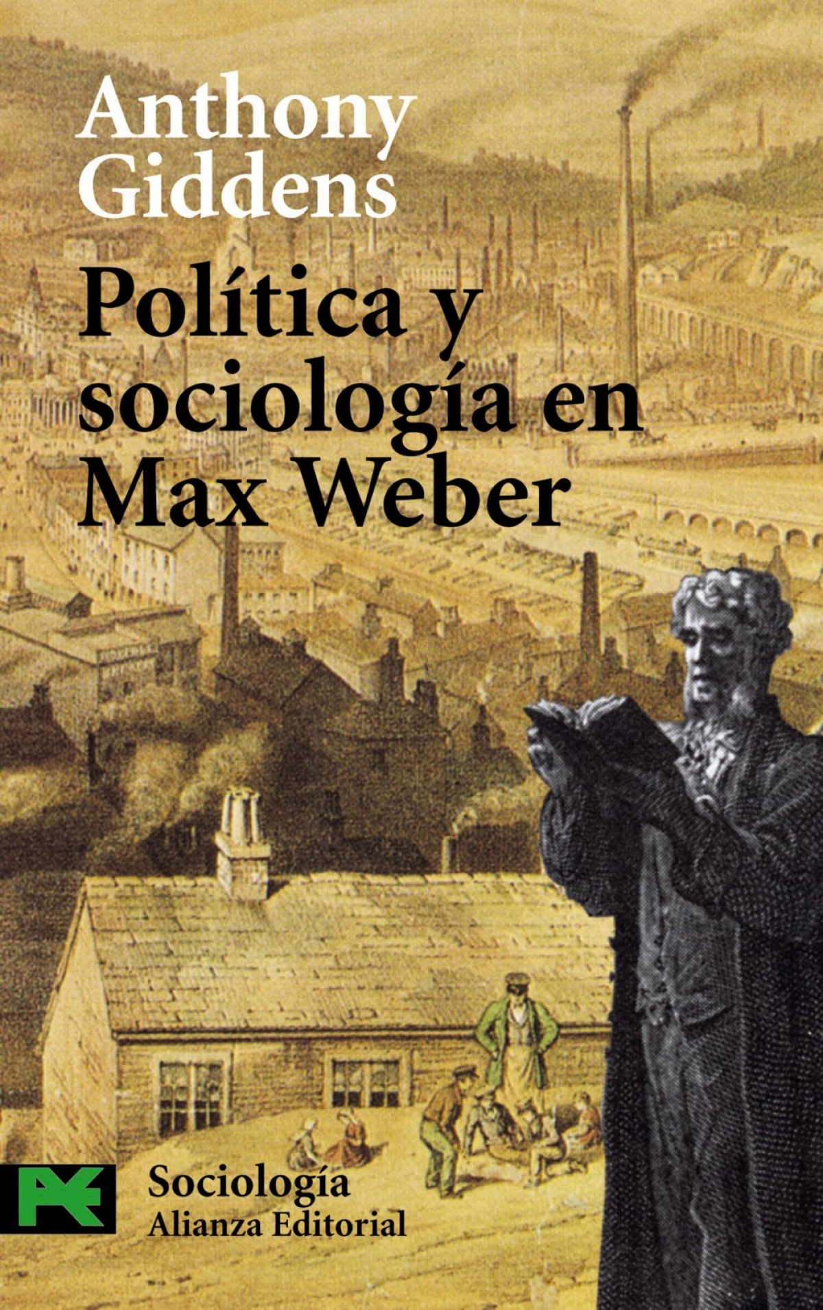 Política y sociología en Max Weber - Giddens, Anthony
