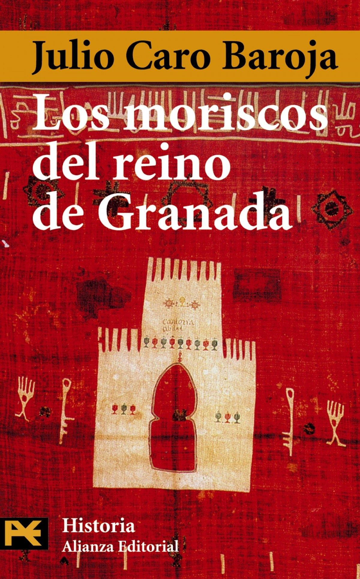 Los moriscos del reino de Granada Ensayo de historia social - Caro Baroja, Julio