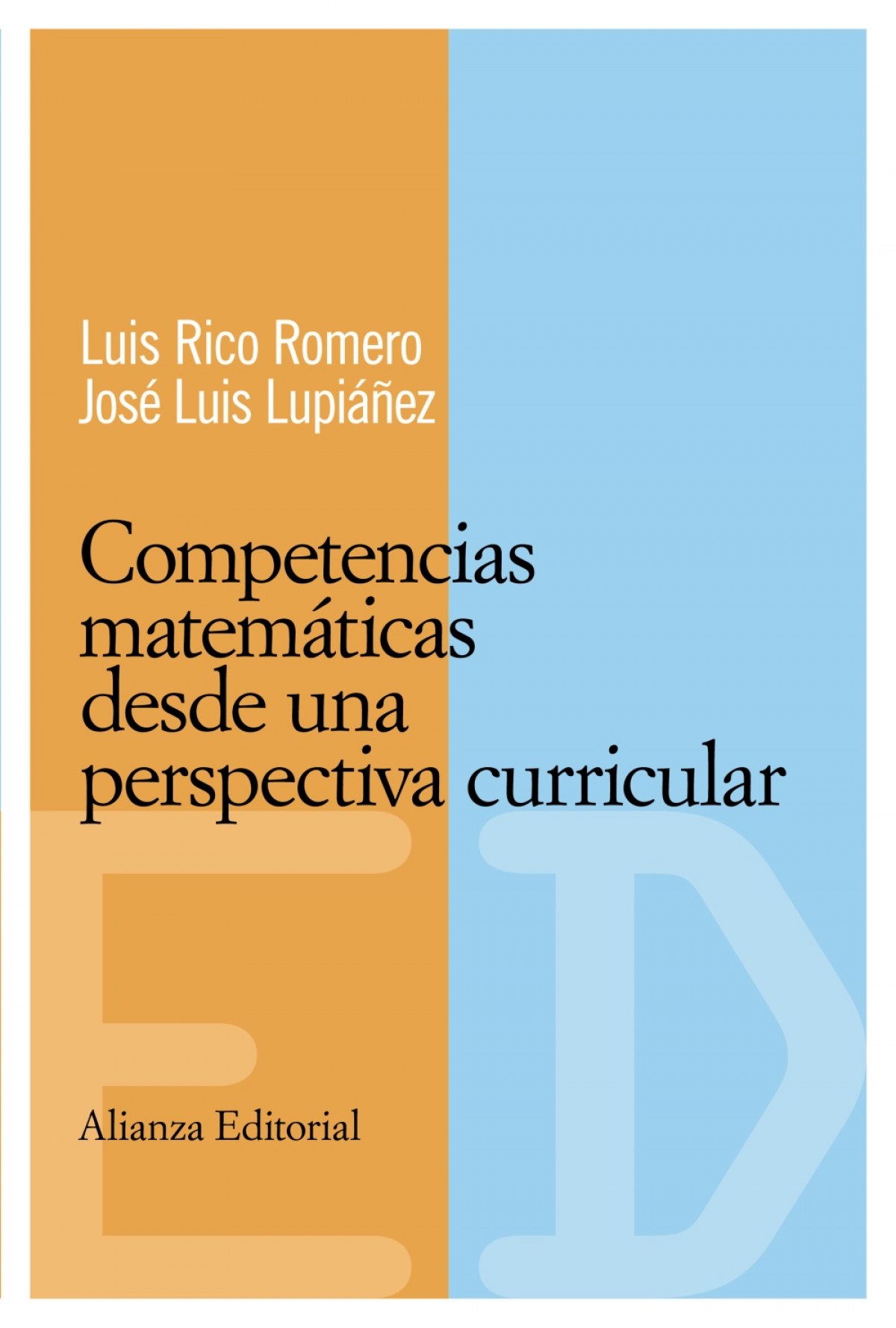 Competencias matemáticas desde una perspectiva curricular - Rico Romero, Luis/Lupiáñez Gómez, José Luis