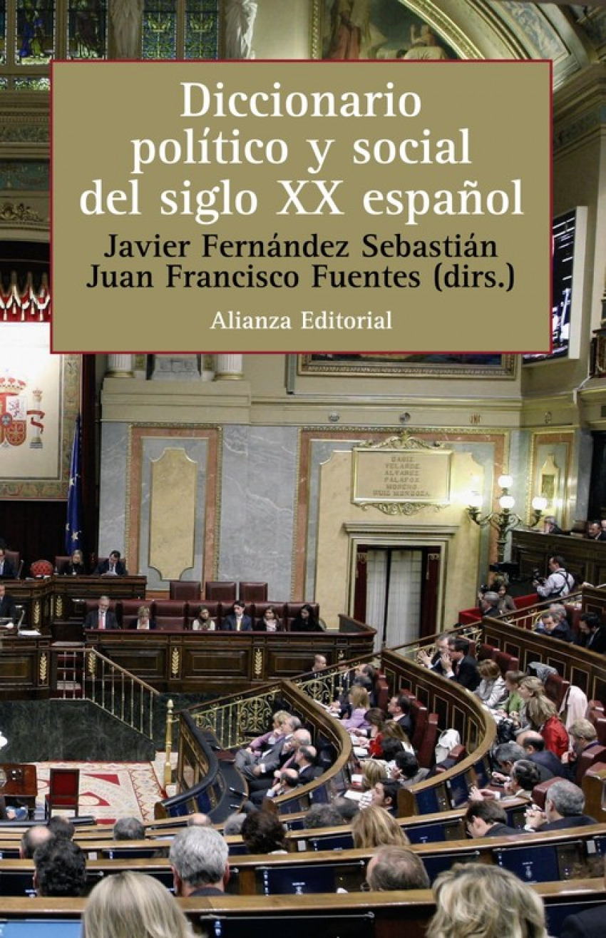 Diccionario político social del siglo xx español - Fernández Sebastián, Javier                       O