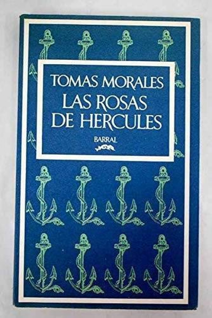 Las rosas de hercules - Morales, Tomas