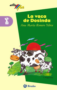 La vaca de Dosinda, Educación Primaria, 3 ciclo. Libro de lectura - Romero Yebra, Ana María