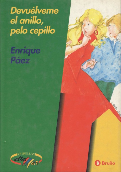 DEVU�LVEME EL ANILLO, PELO CEPILLO