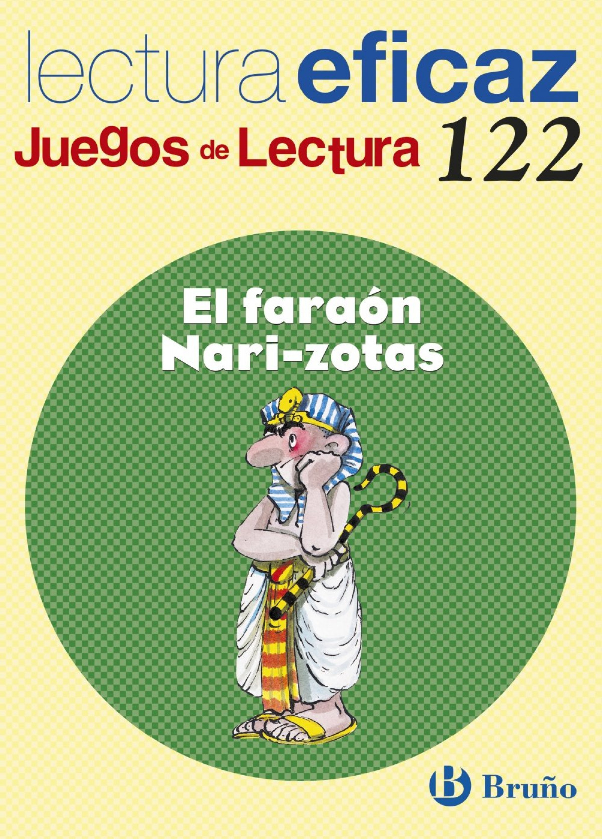 122.FARAON NARI ZOTAS.(JUEGOS DE LECTURA) nº 122 - Alonso Gracia, Ángel/Álvarez de Eulate Alberdi, Carlos Miguel