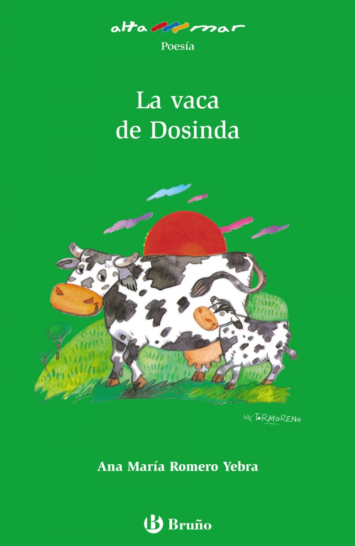 La vaca de Dosinda - Romero Yebra, Ana Mª