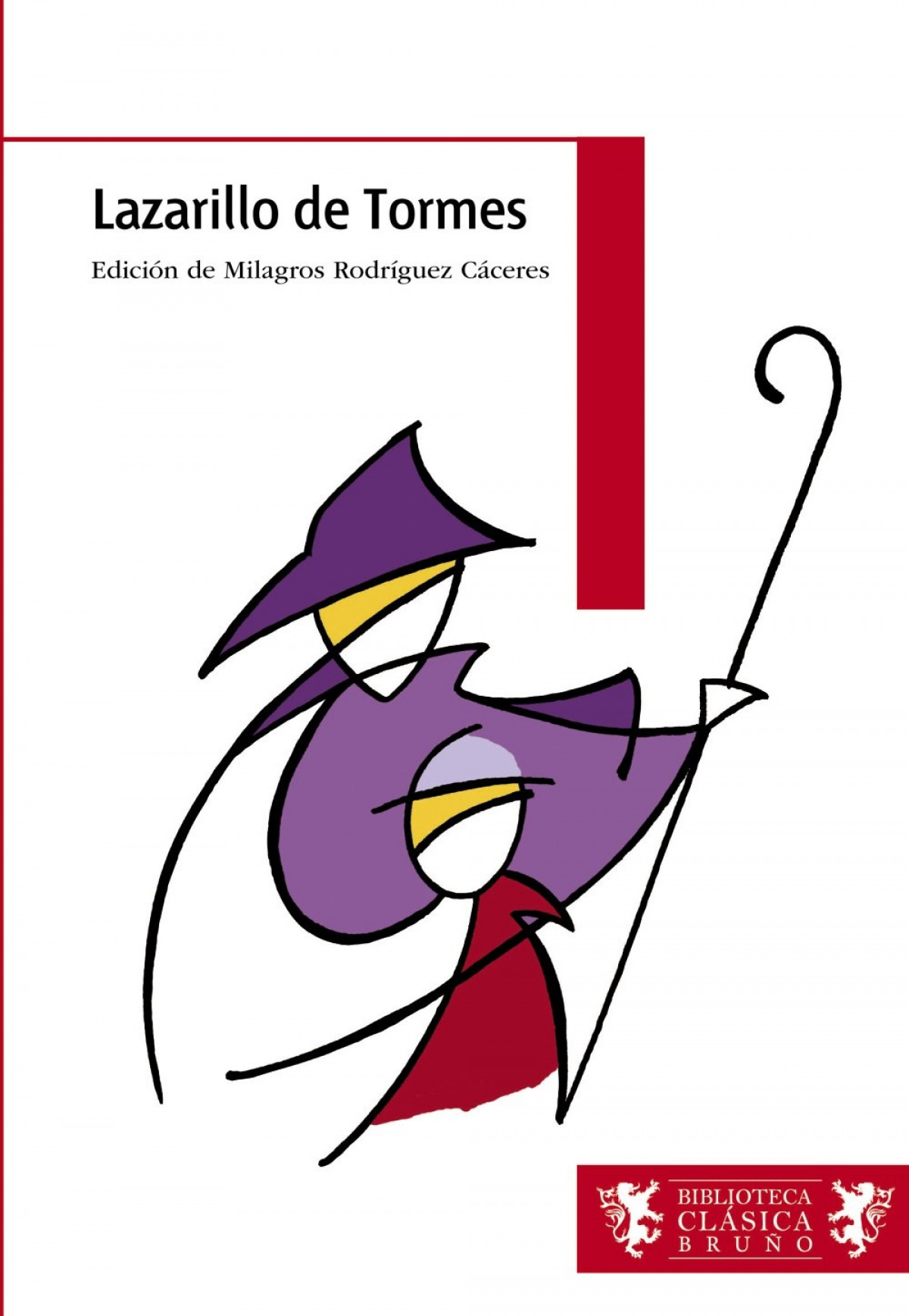 Lazarillo de Tormes, ESO, 2 ciclo (Castellano - A PARTIR DE 12 AÑOS - BIBLIOTECA CLÁSICA BRUÑO)