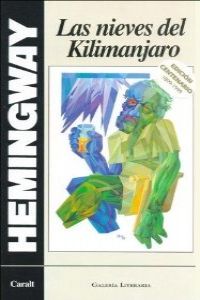 Las nieves del Kilimanjaro - Hemingway, Ernest / Gómez del Castillo, J.