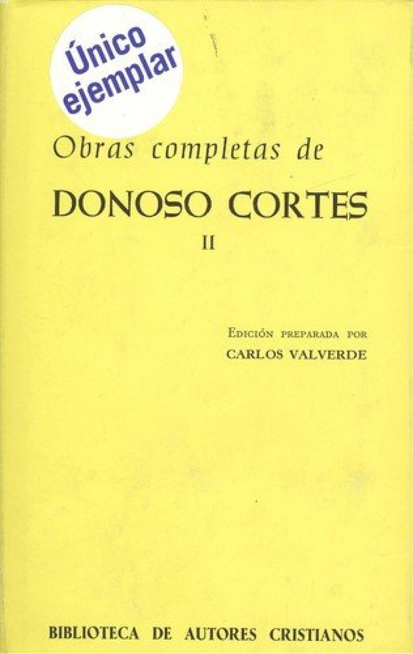 Obras completas de Donoso Cort�s. Volumen II