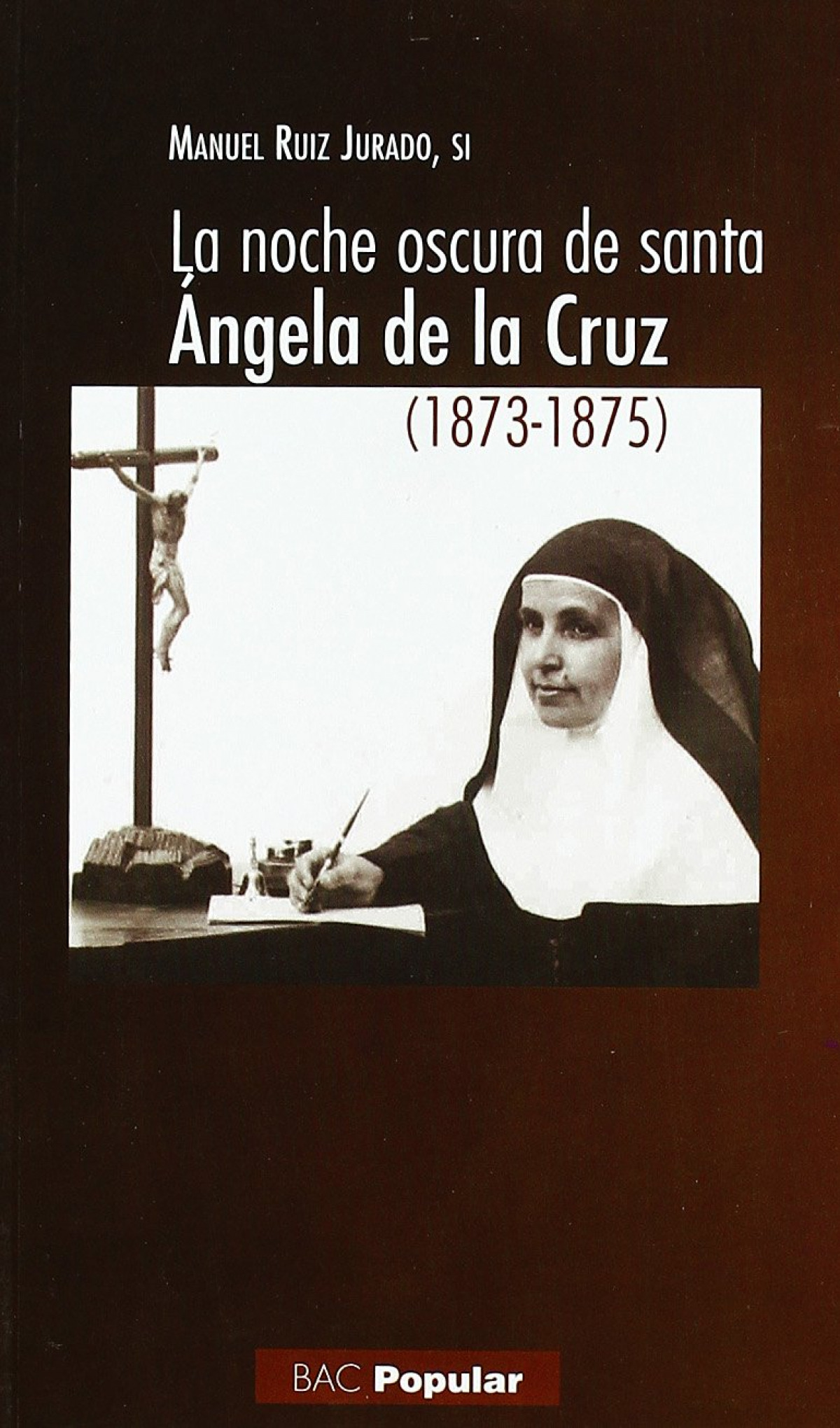 La noche oscura de santa Angela de la Cruz (1873-1875) - Ruiz Jurado, Manuel