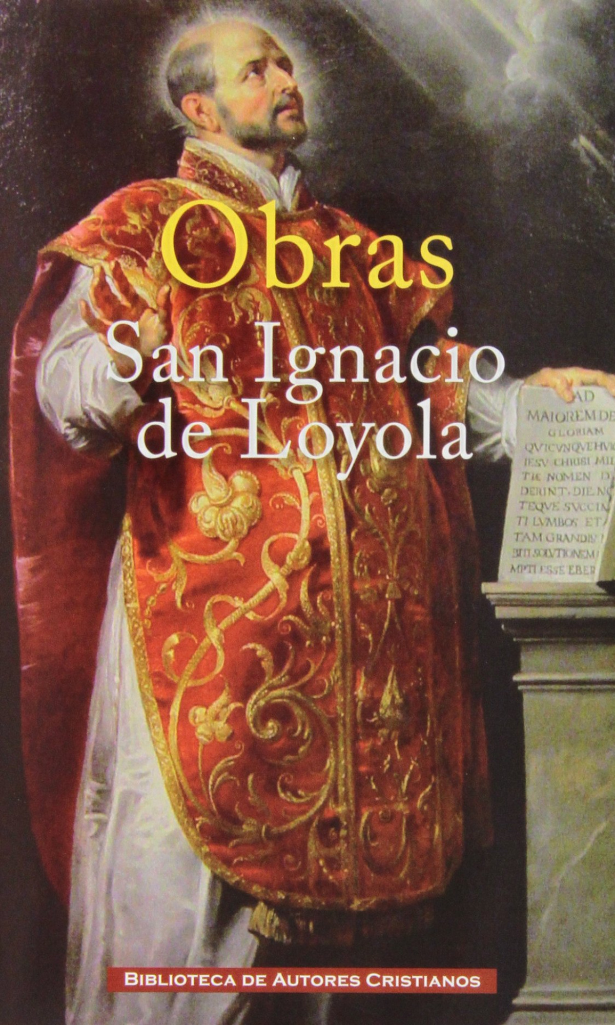 Obras:San Ignacio de Loyola - De Loyola, San Ignacio