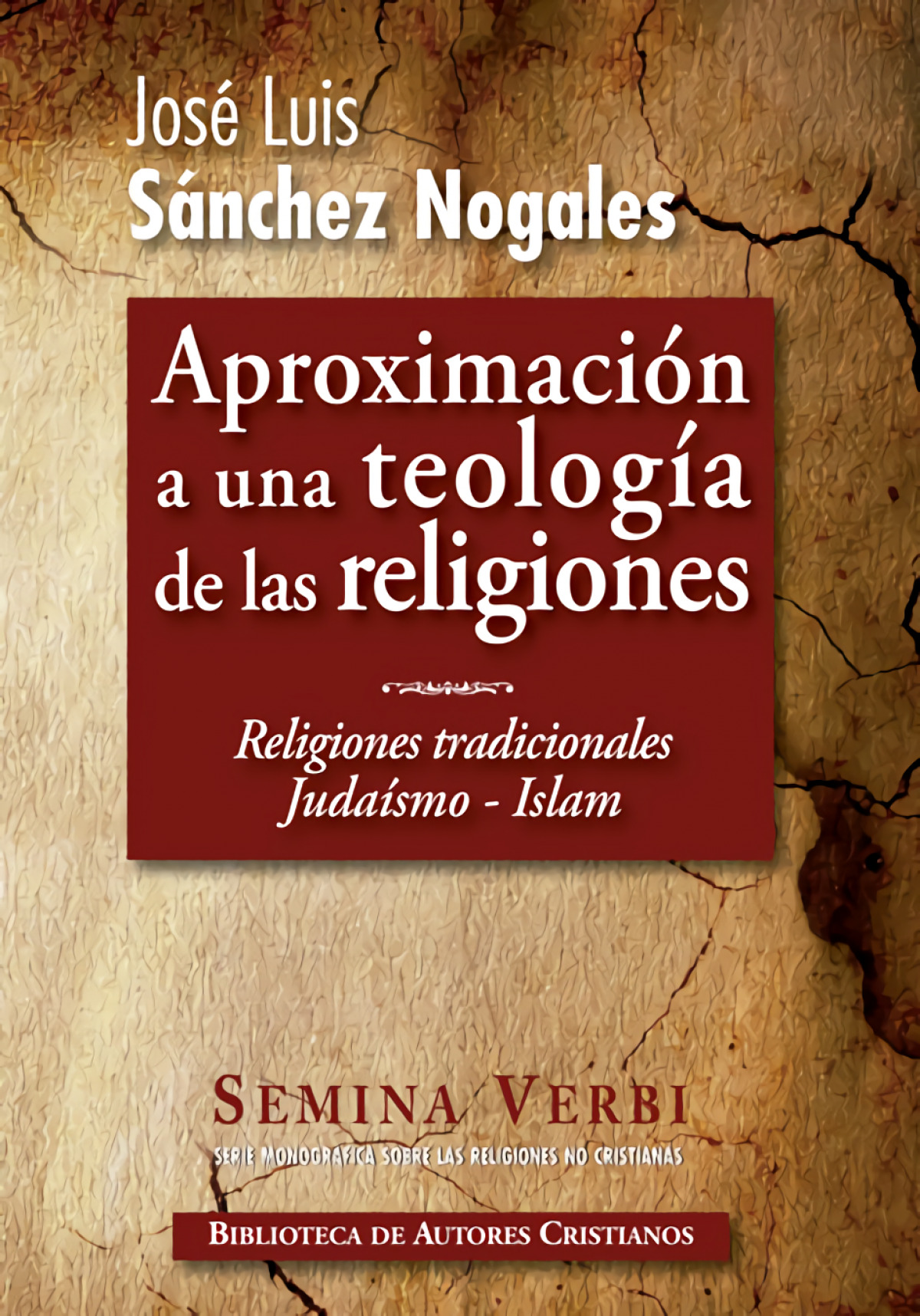 El judaísmo.El Islam - Sánchez Nogales, José Luis