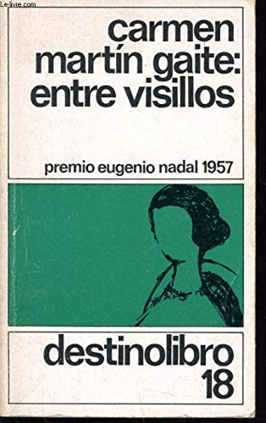 Entre visillos - Martín Gaite, Carmen