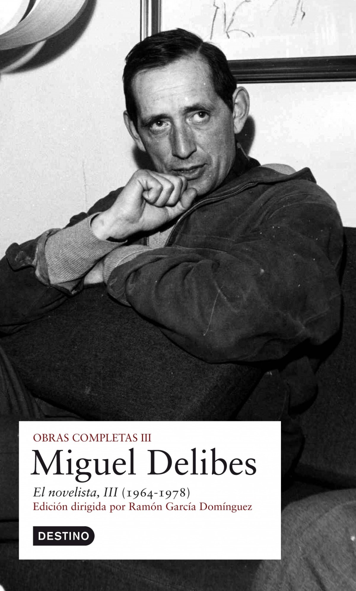 (iii).obra completa miguel delibes.el novelista - Miguel Delibes