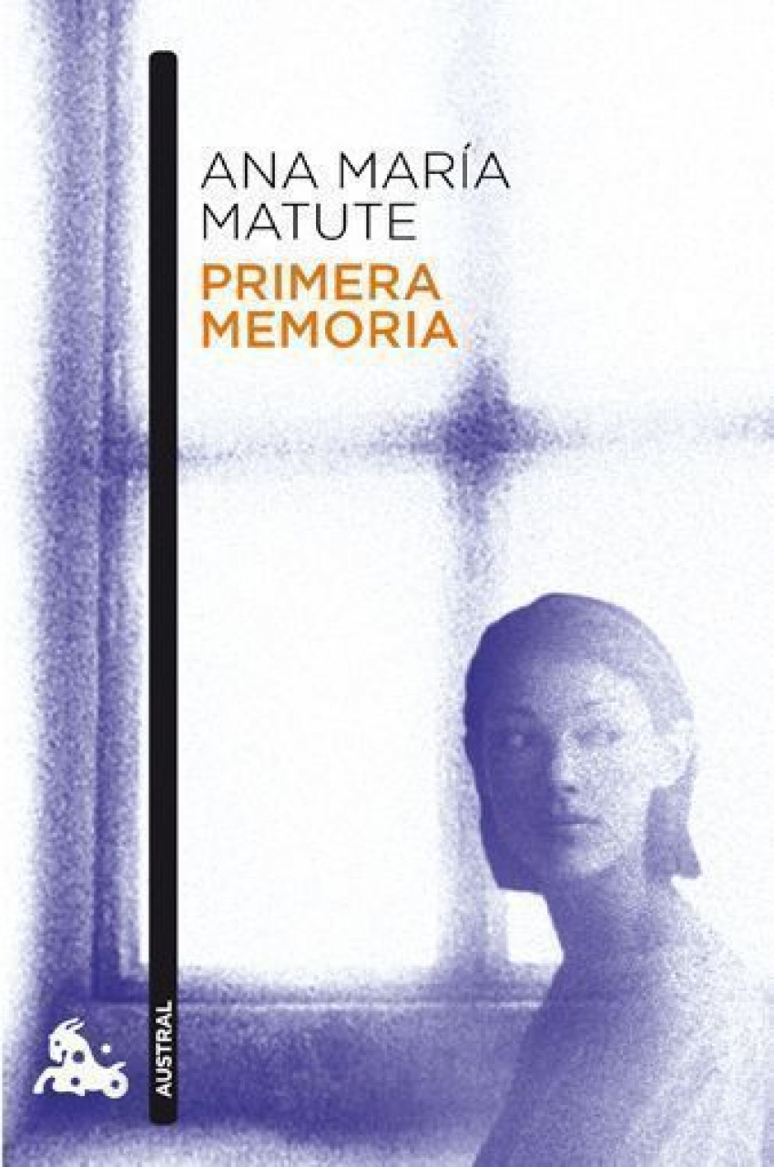 Primera memoria - Ana María Matute