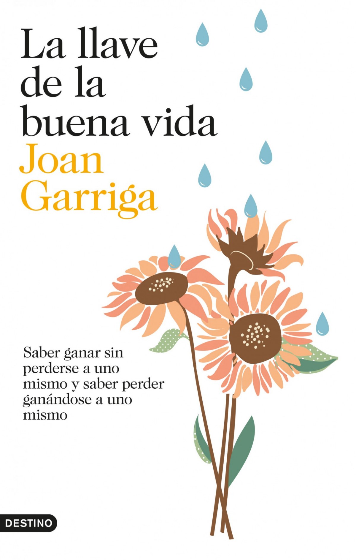 La llave de la buena vida - Garriga, Joan