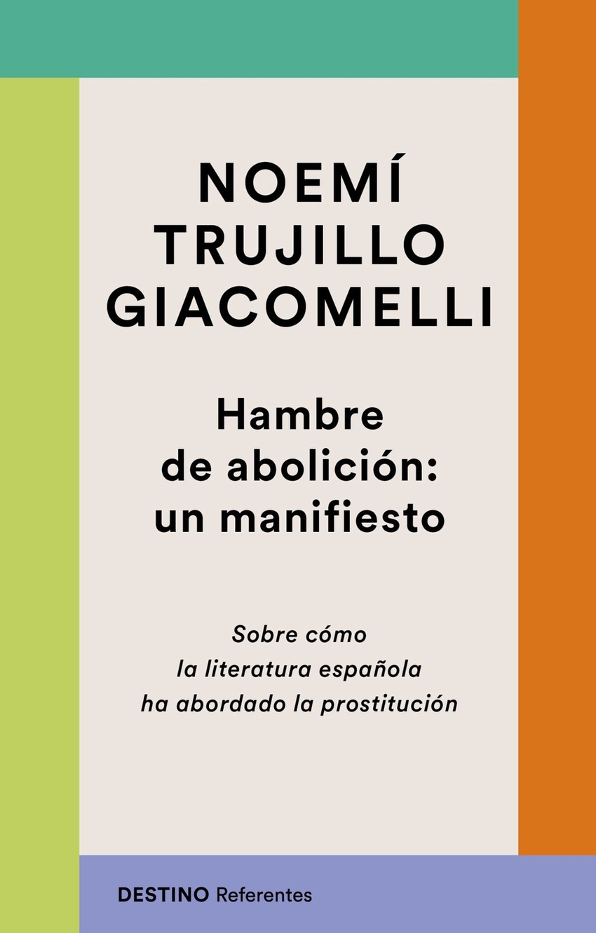 Hambre de abolici�n: un manifiesto