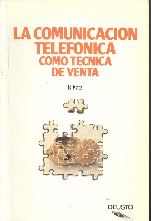 Comunicacion telefonica como tecnica de venta, la - Katz, B.