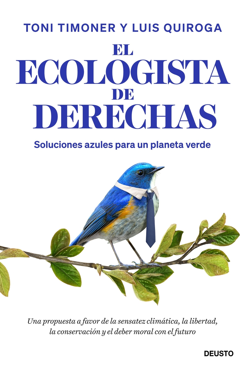 El ecologista de derechas