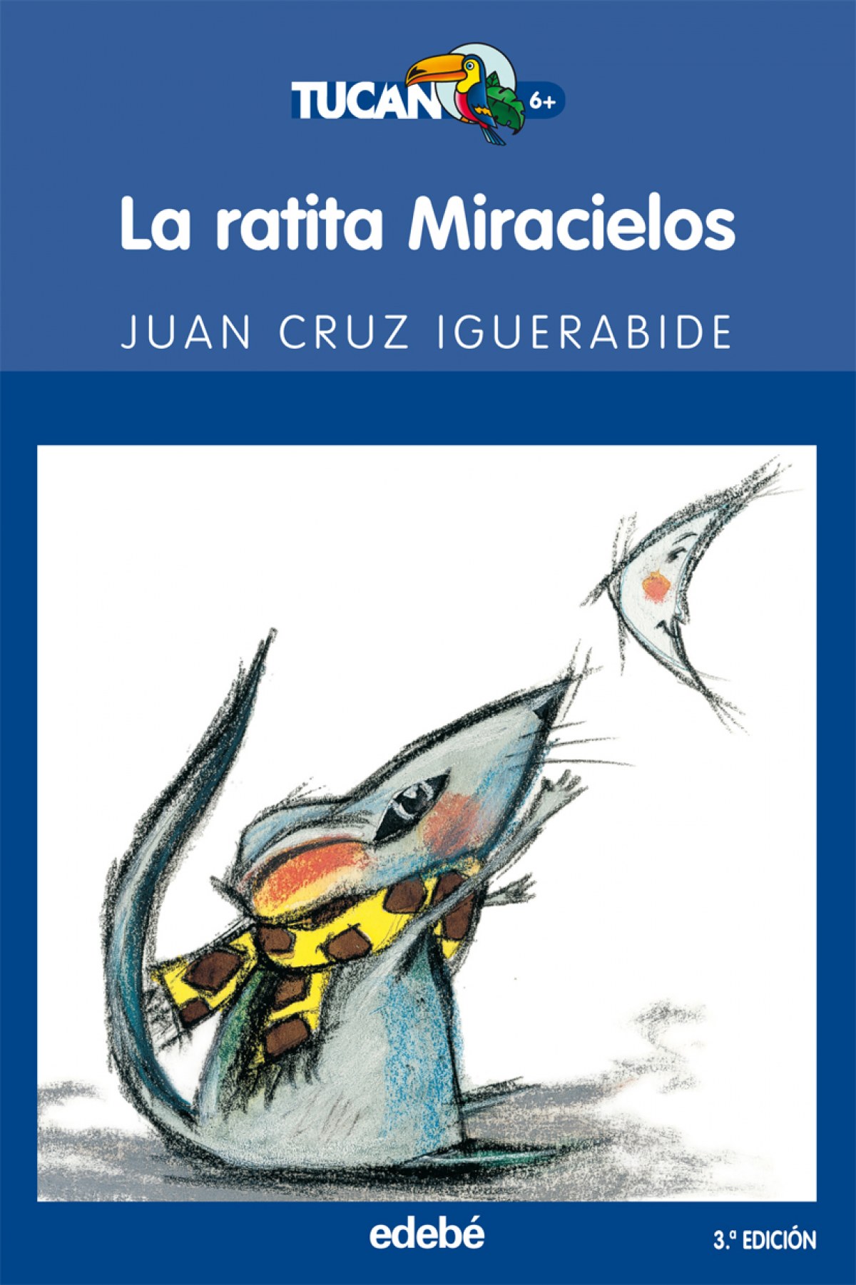 La ratita Miracielos - Juan Cruz Iguerabide