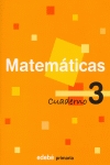 Cuad.matematicas 3-1º.prim.(en ruta) - Edebé (obra colectiva)