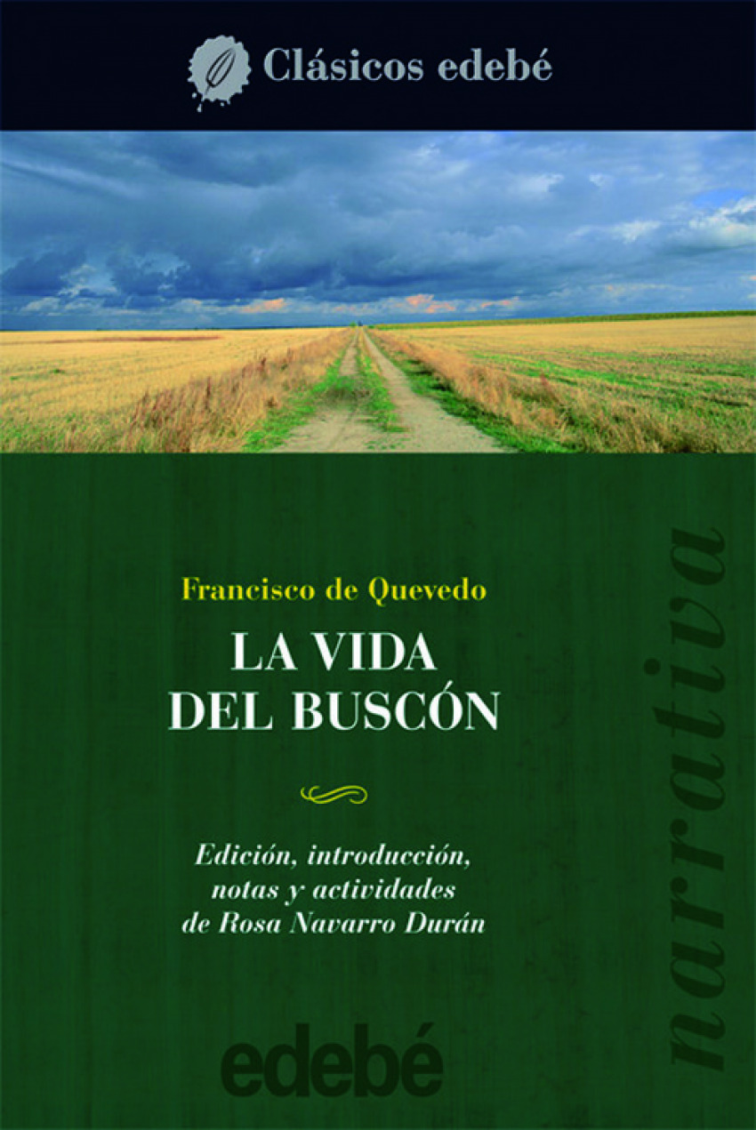 La vida del buscon - FRANCISCO DE QUEVEDO Y VILLEGAS Edebé (obra colectiva)