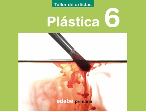 Ant/(09).taller artistas 6º.primaria (en ruta) (plastica) - Edebé, Obra Colectiva