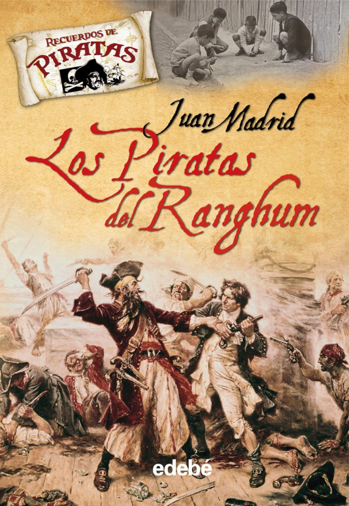 Los piratas del ranghum - Juan Madrid Muñoz