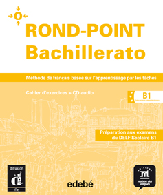 (10).rond-point (b1).cahier (bachillerato)/difusion-edebe - Varios autores