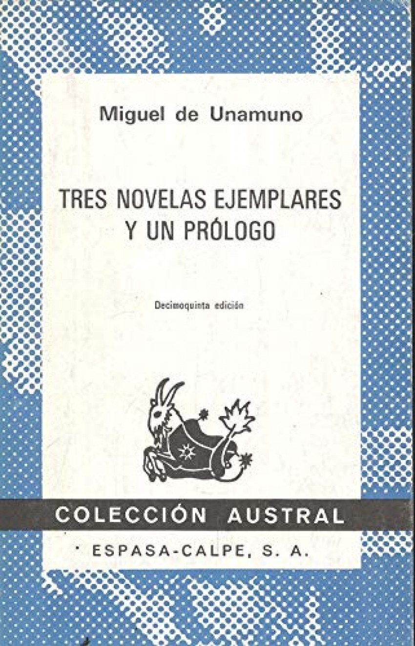 Tres novelas ejemplares y un prologo - Unamuno, Miguel De