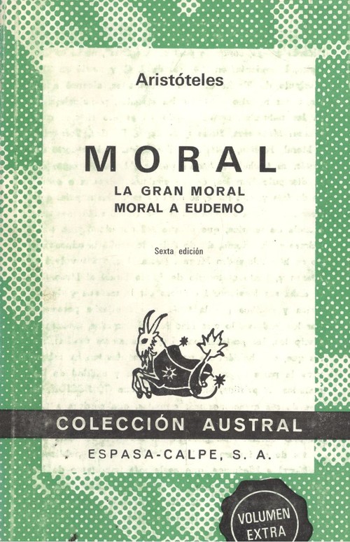 Moral / la gran moral / moral a eudemo - Aristoteles