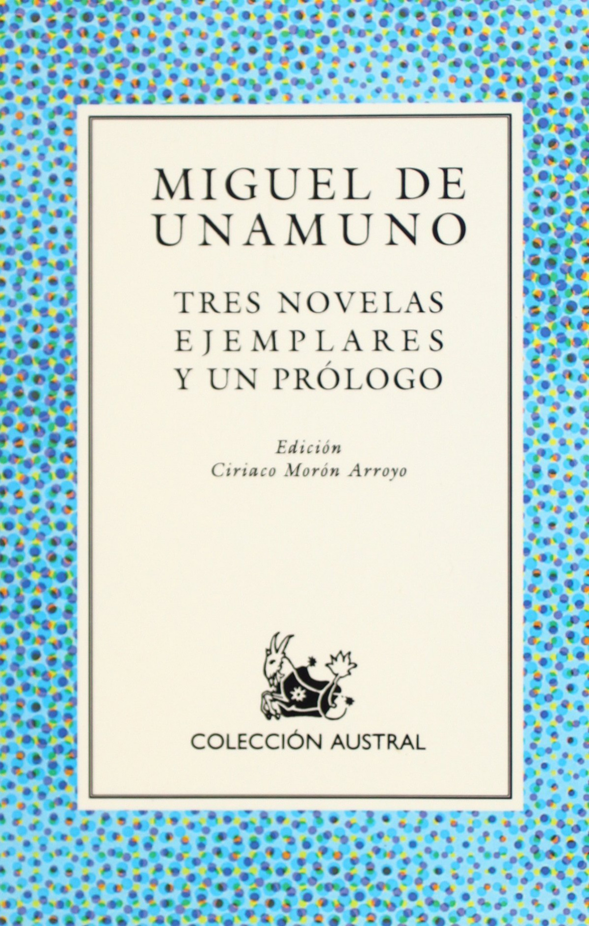 Tres novelas ejemplares - Miguel de Unamuno