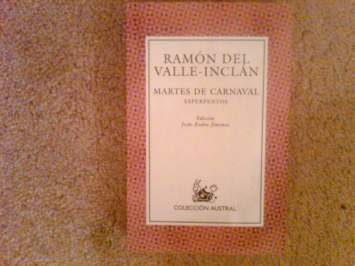 Martes de carnaval - Valle-Inclán, Ramón del