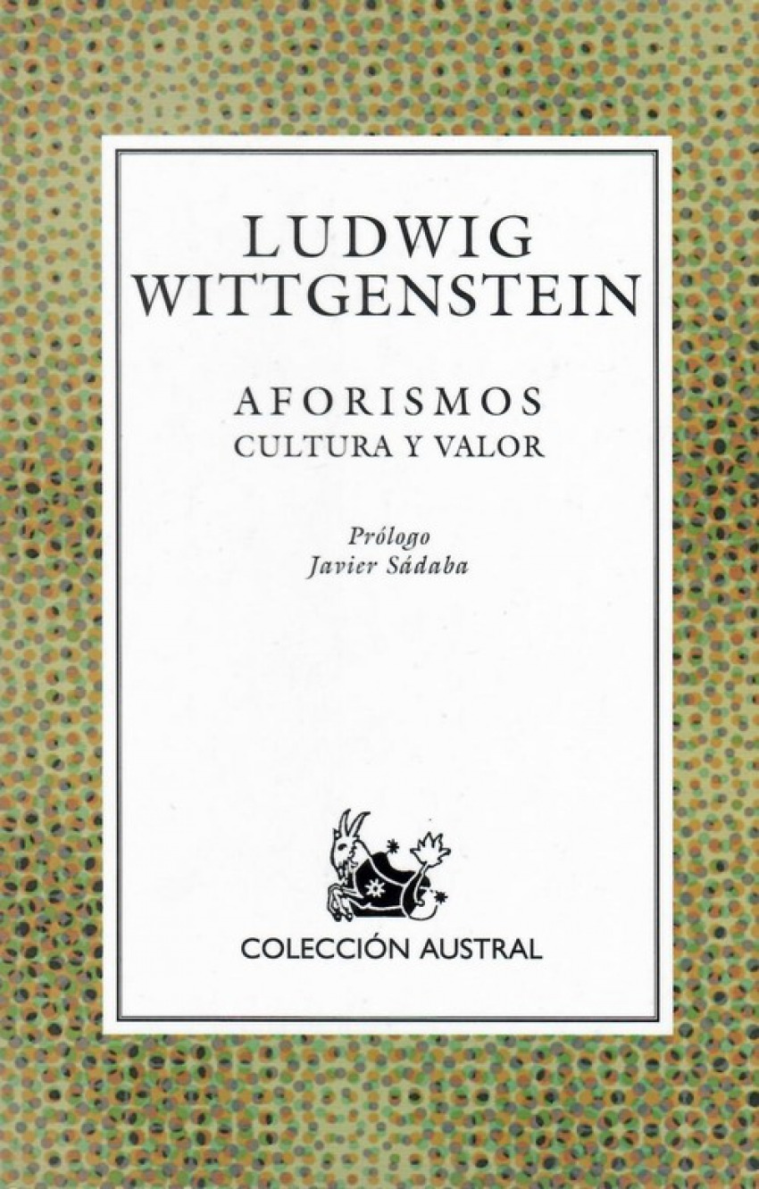 Aforismos-cultura y valor - Wittgenstein, Ludwig