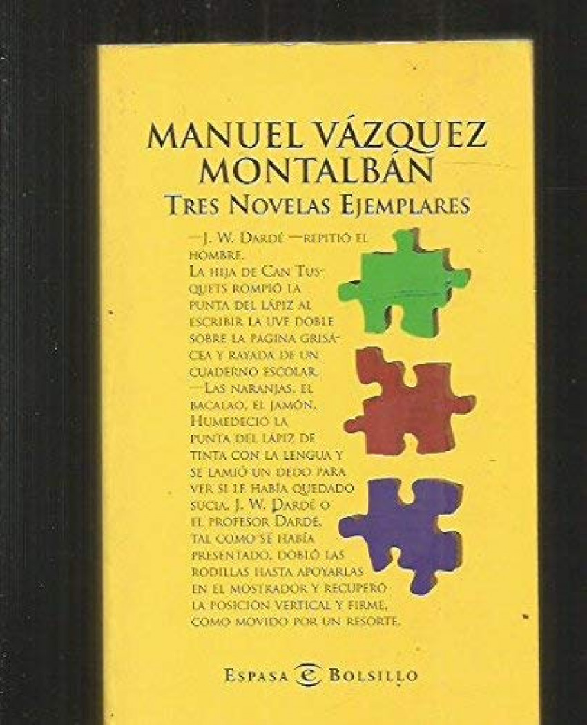 Tres novelas ejemplares - Vázquez Montalbán, Manuel