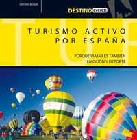 TURISMO ACTIVO POR ESPA�A