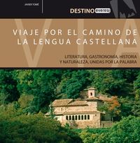 VIAJE POR EL CAMINO DE LA LENGUA CASTELLANA