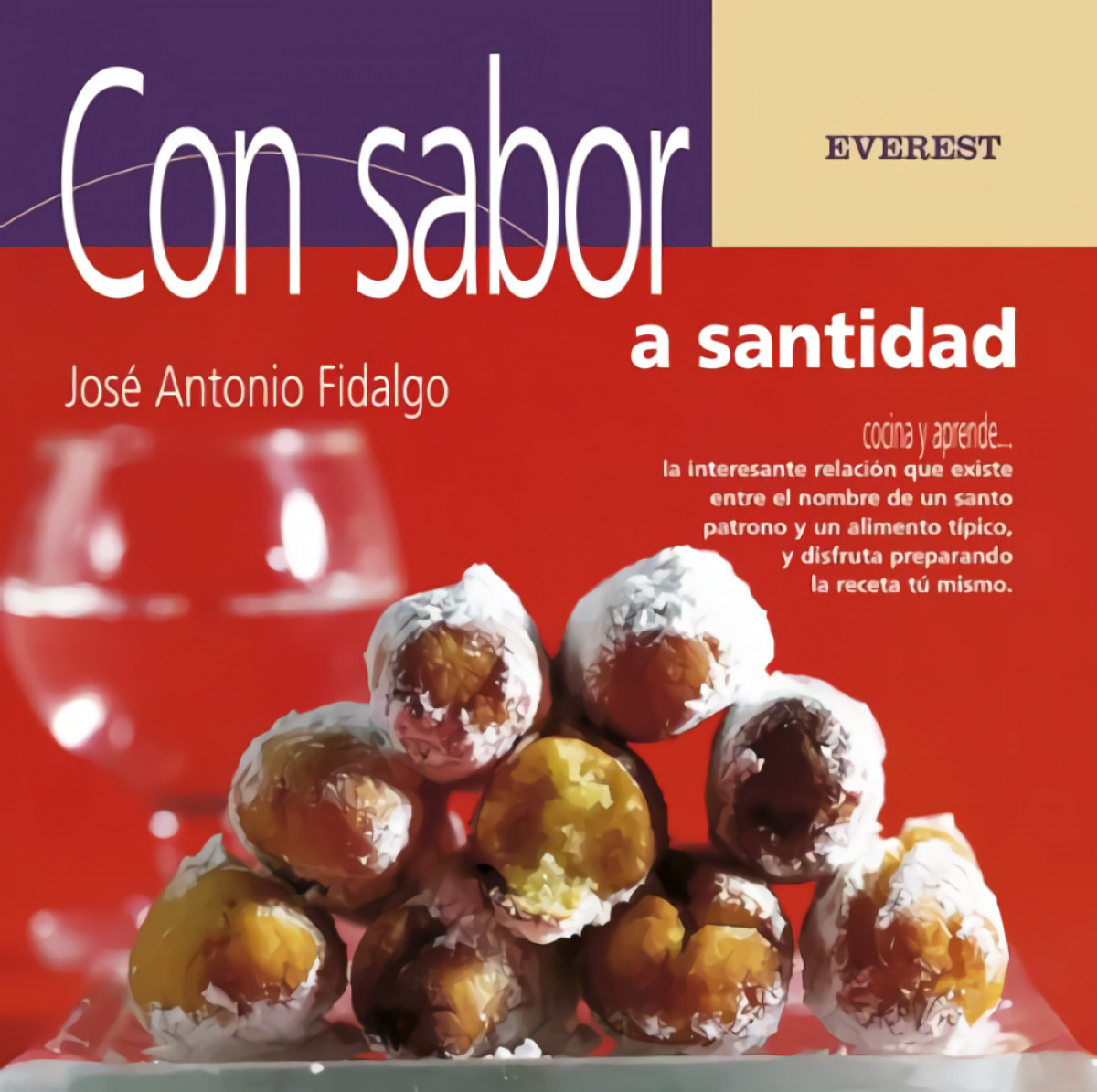 Con sabor a santidad - José Antonio Fidalgo Sánchez