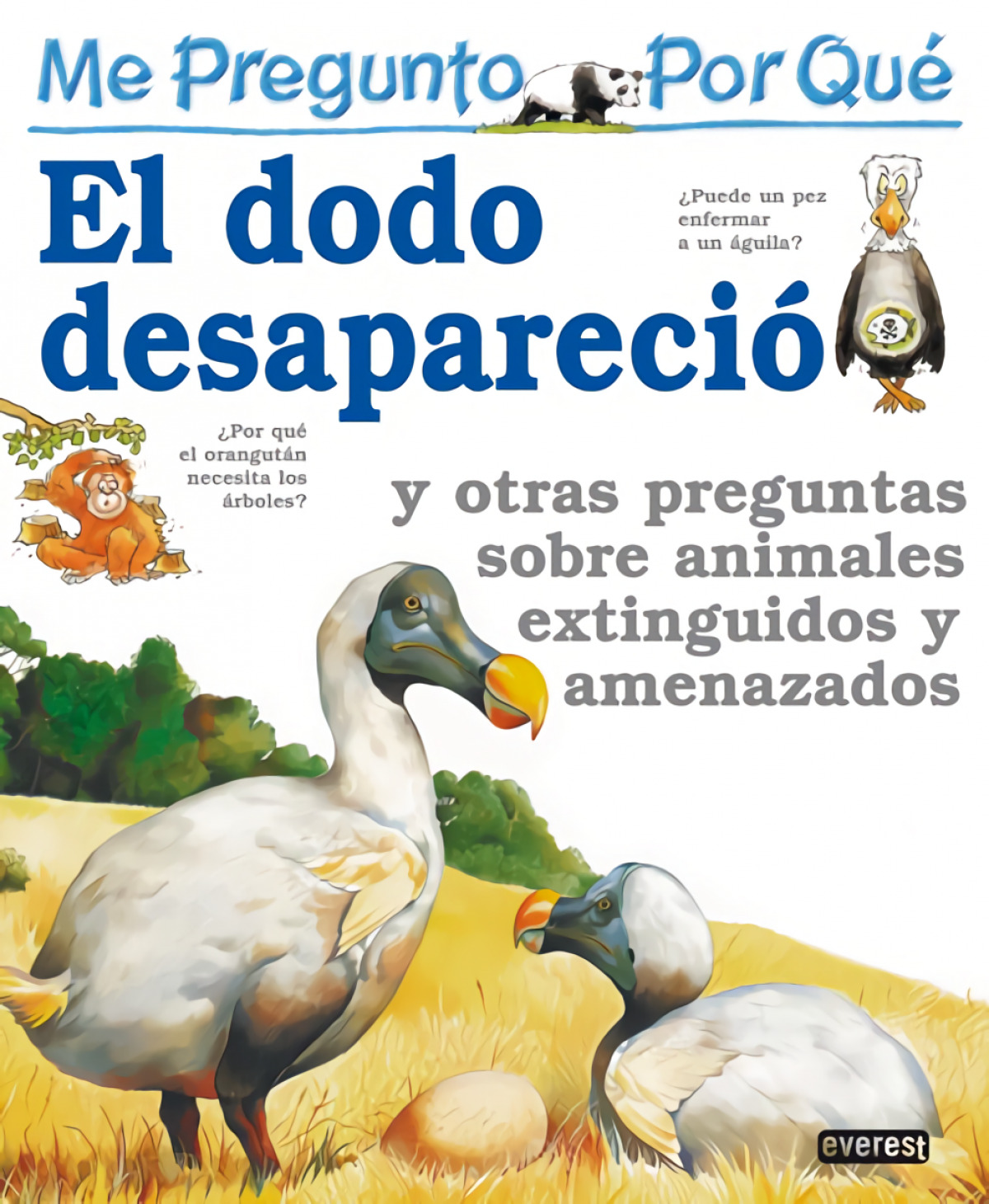 Me pregunto por qué: El dodo desapareció Y otras preguntas sobre anima - Andrew Charman