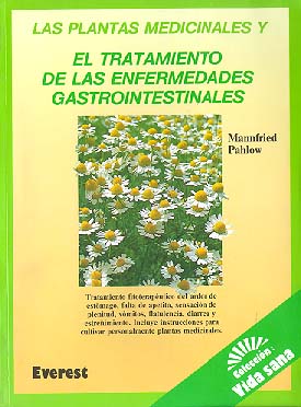 LAS PLANTAS MEDICINALES Y EL TRATAMIENTO DE LAS ENFERMEDADES
